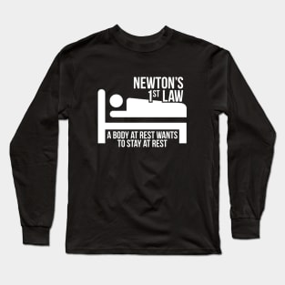 Newton Funny Science Body At Rest Stays At Rest Long Sleeve T-Shirt